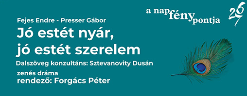 A Szegedi Nemzeti Sz�nh�z 2026‑os J� est�t ny�r-el�ad�s�nak plak�tja